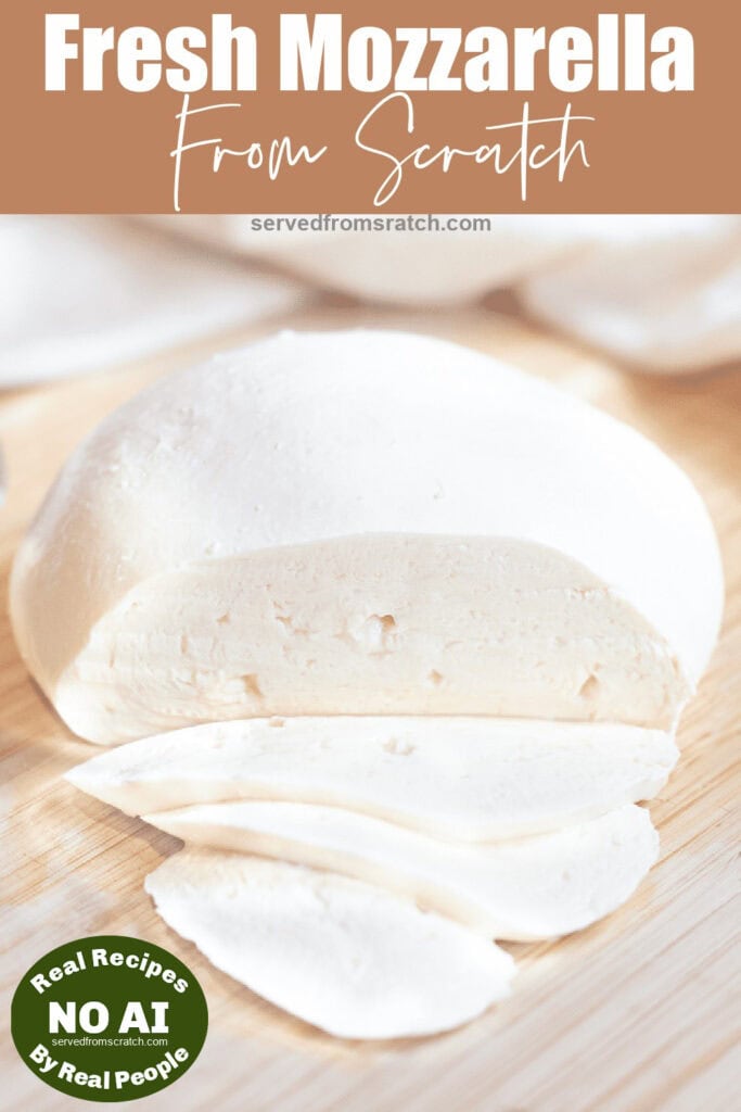 a sliced ball of fresh mozzarella cheese with Pinterest pin text with a NO AI sticker.