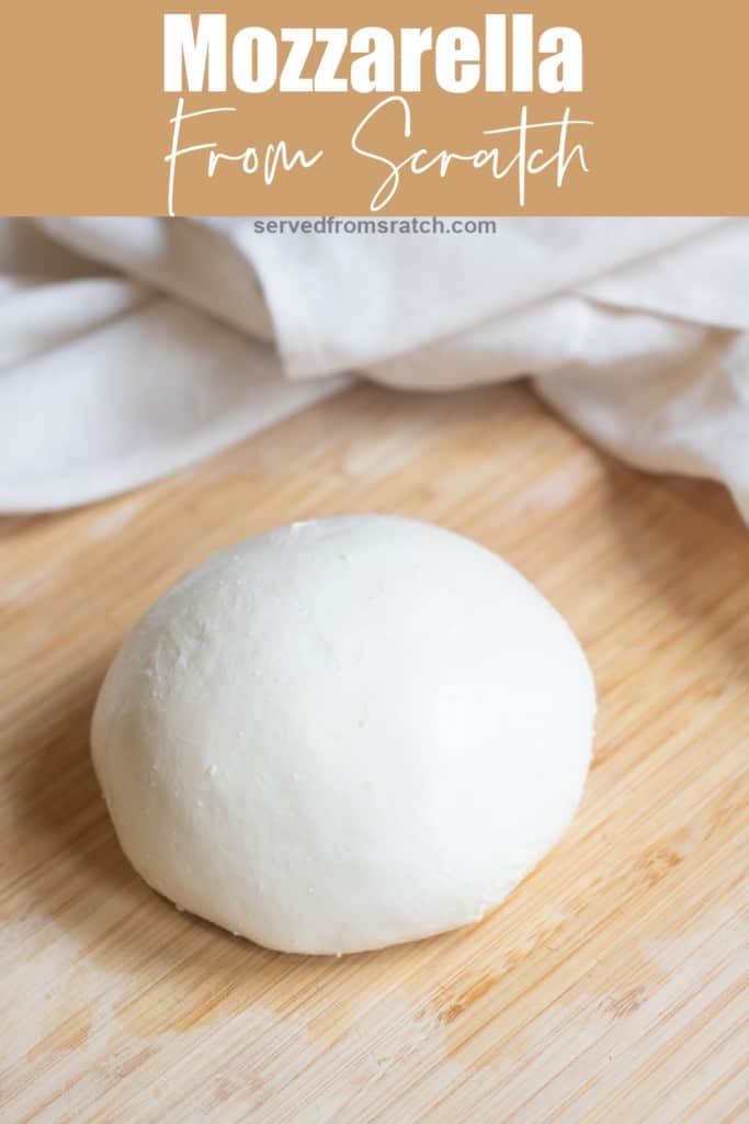 a ball of fresh mozzarella cheese with Pinterest pin text.