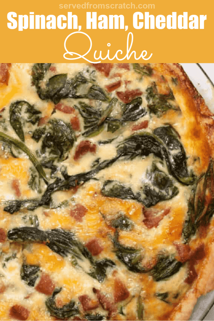 cooked spinach ham and cheddar quiche with Pinterest pin text.