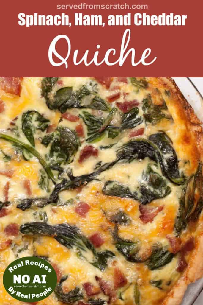 a close up of a baked ham and spinach quiche with Pinterest pin text and NO AI sticker.