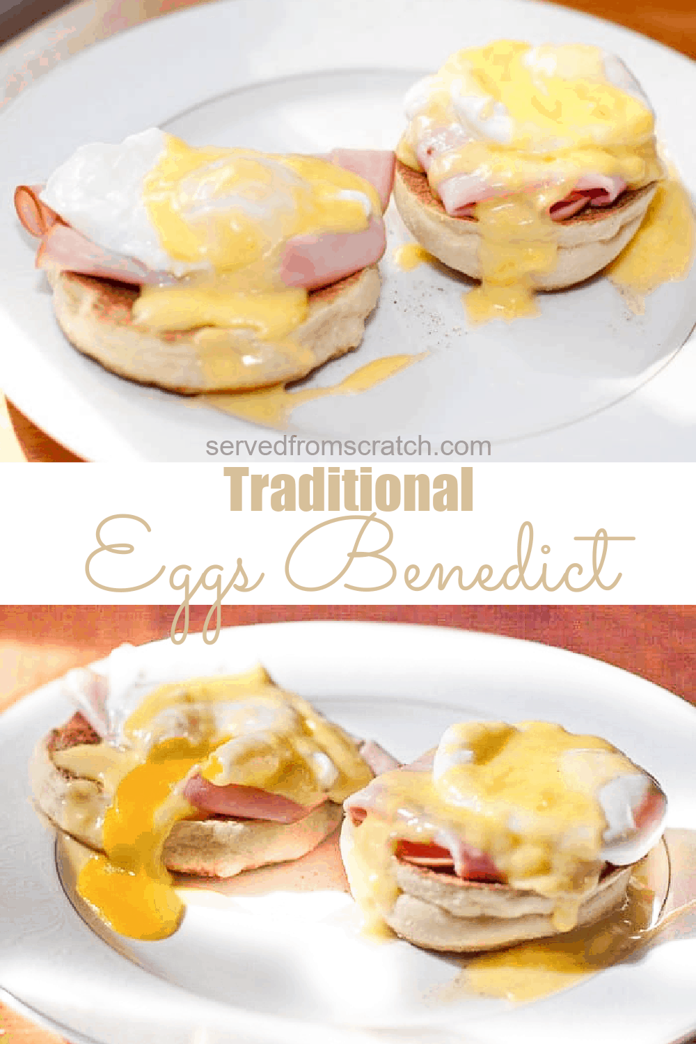 Traditional Eggs Benedict Served From Scratch