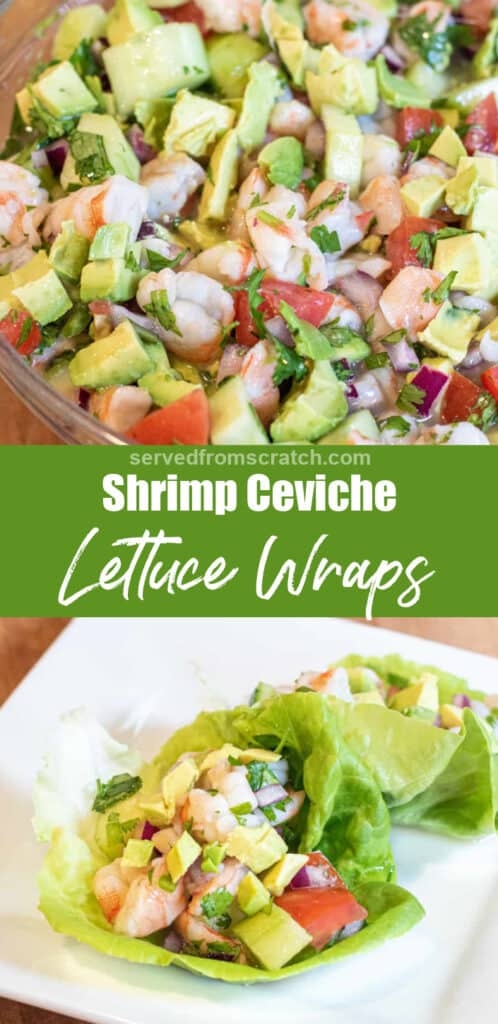 a bowl of shrimp ceviche and a lettuce wrap with the ceviche and Pinterest pin text.