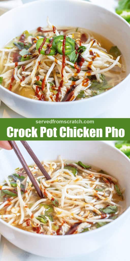 a bowl of chicken pho with sriracha, sprouts, and sliced jalapenos with Pinterest pin text and the bowl with chopsticks in it.