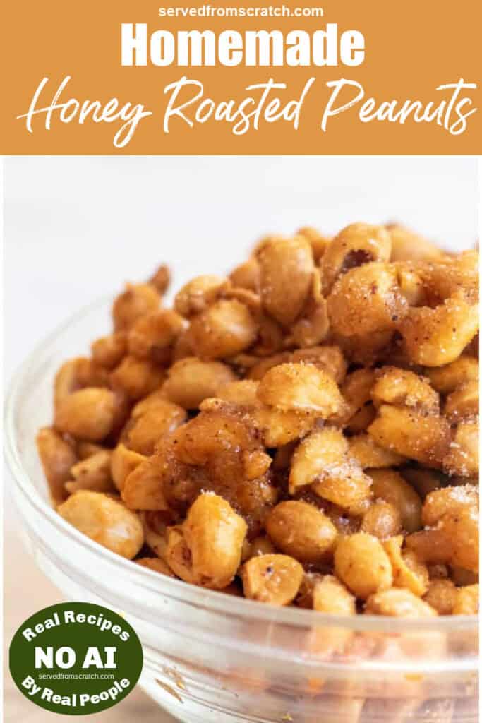 a bowl of honey roasted peanuts with Pinterest pin text with NO AI sticker.