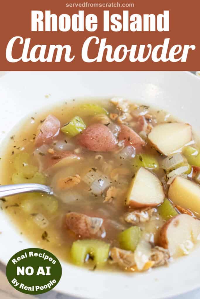 a bowl of clear chowder with clams and potatoes with Pinterest pin text and a No AI sticker.