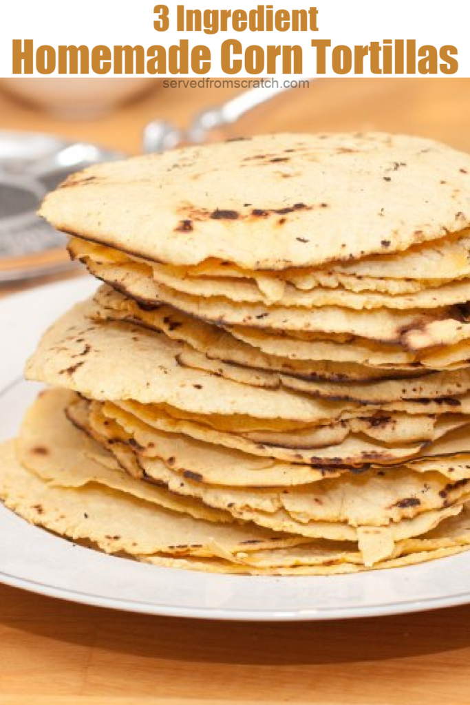 a plate of a fresh made stacked corn tortillas with Pinterest pin text.