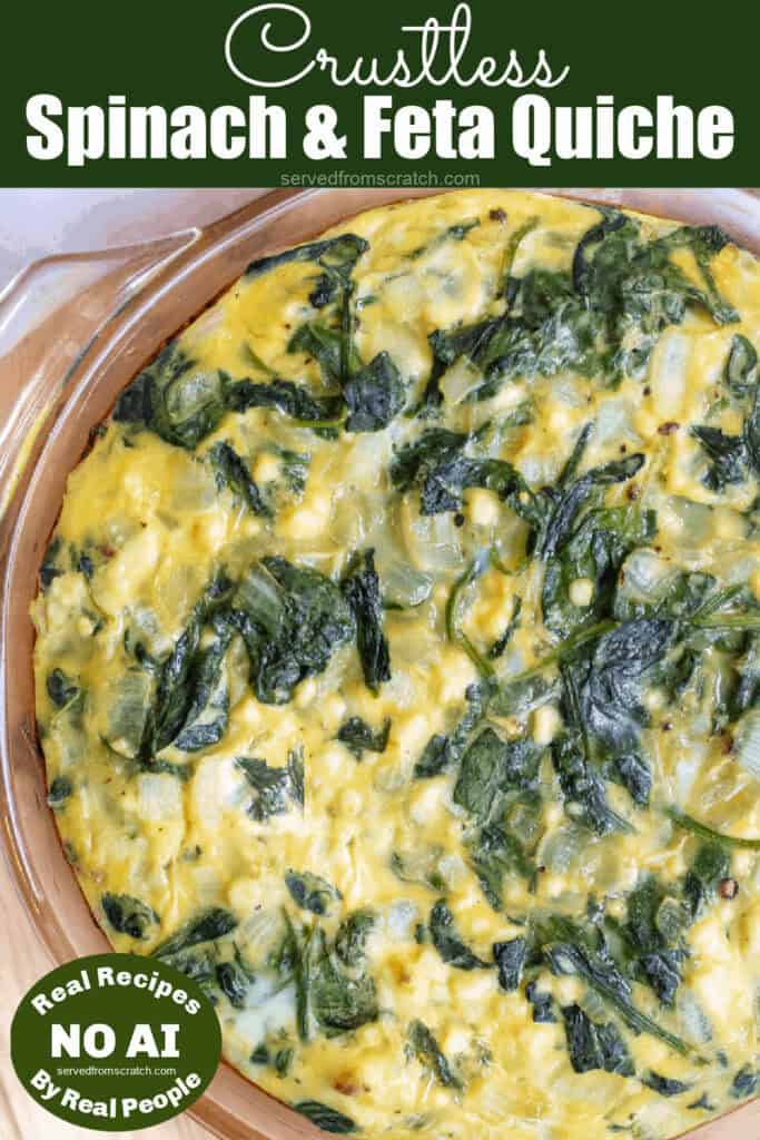 an overhead of a spinach crustless quiche with Pinterest pin text and NO AI sticker.