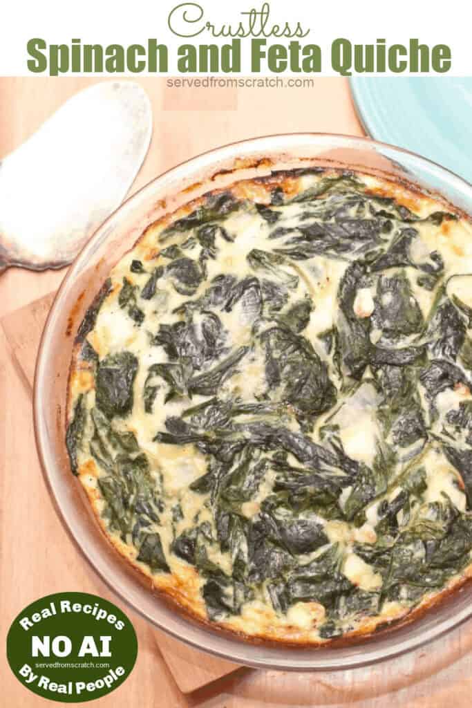 an overhead of a spinach crustless quiche with Pinterest pin text and NO AI sticker.