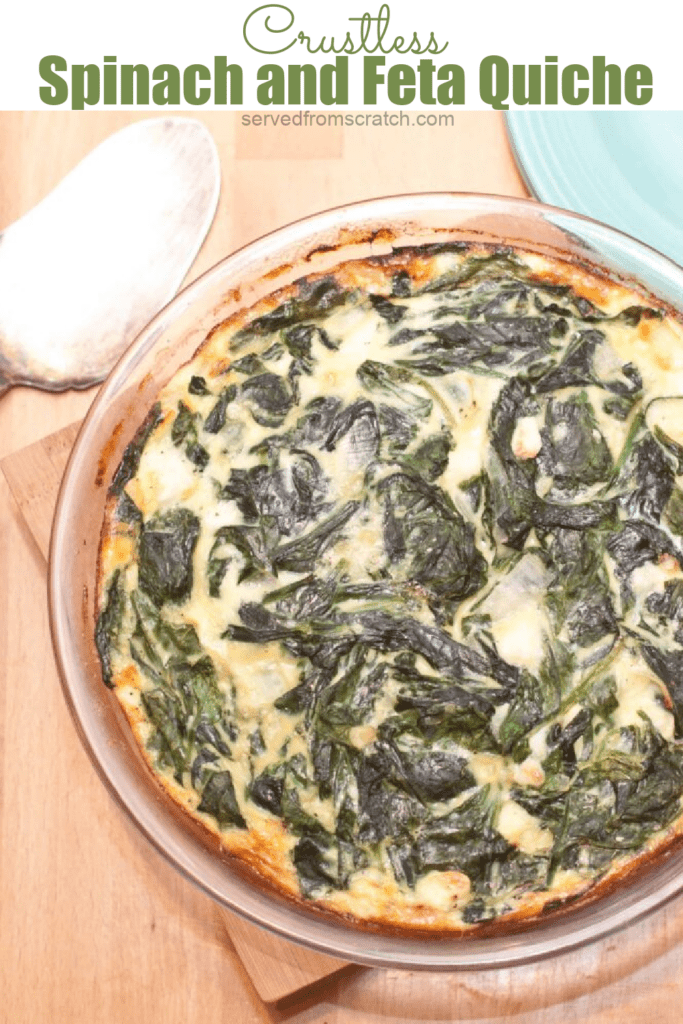 an overhead of a spinach packed quiche with Pinterest pin text.