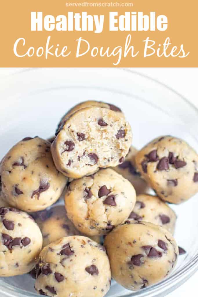 a bowl of chocolate chip cookie dough bites with Pinterest pin text.