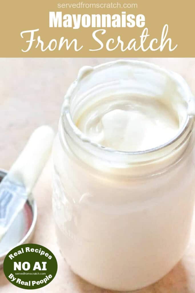 a side of a jar of mayonnaise with a knife next to it and Pinterest pin text and NO AI sticker.