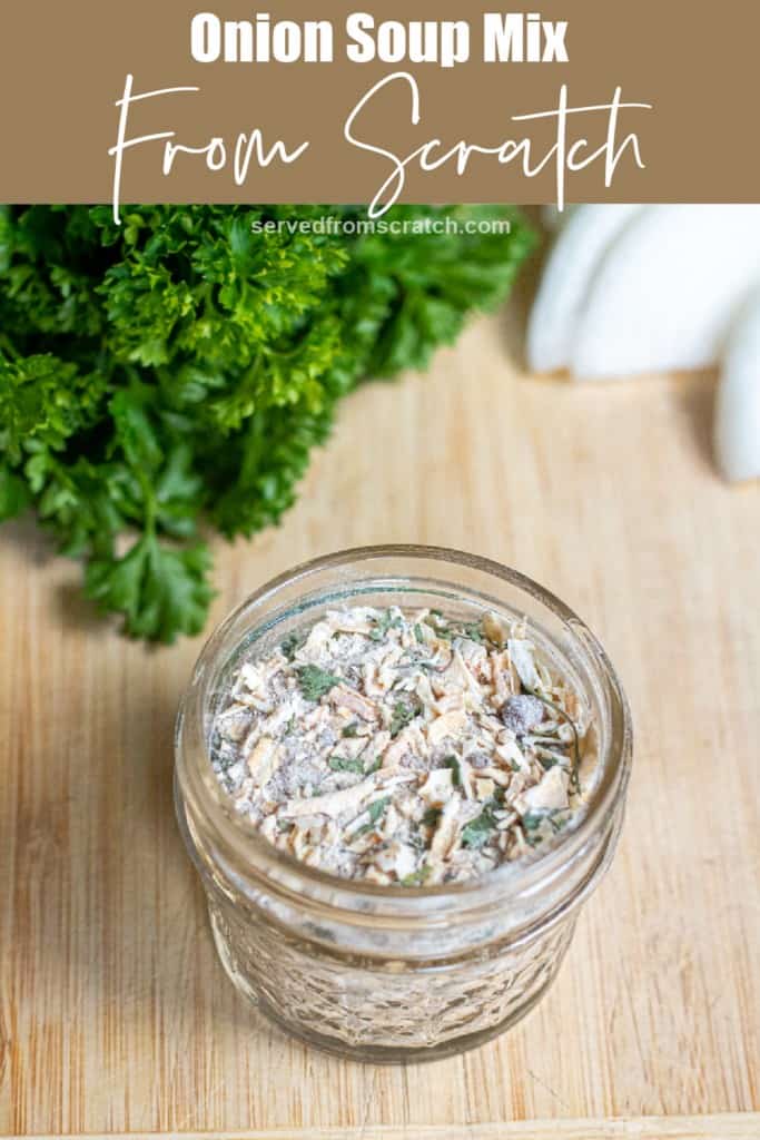 a small open mason jar with onion soup mix with Pinterest pin text.