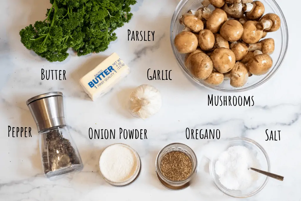 mushrooms, parsley, butter, pepper, salt, garlic, onion powder, oregano.