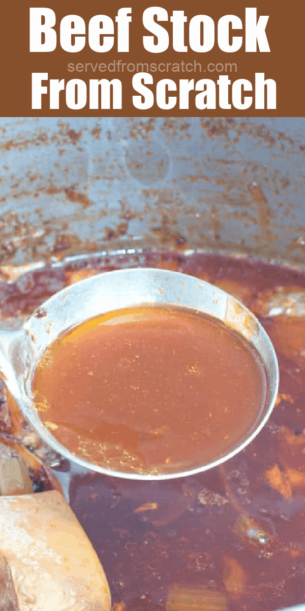 Beef Stock From Scratch Served From Scratch
