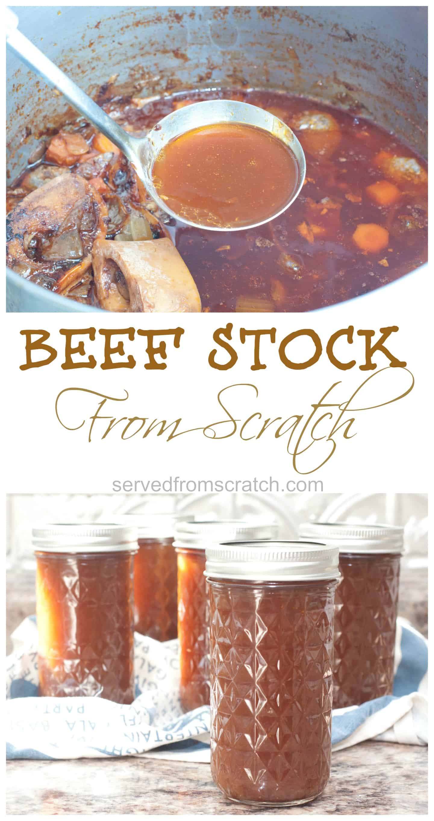 Beef Stock From Scratch Served From Scratch