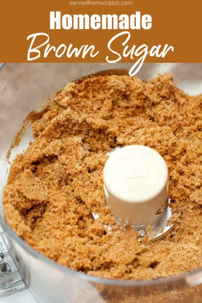 a food processor of blended brown sugar with Pinterest pin text.