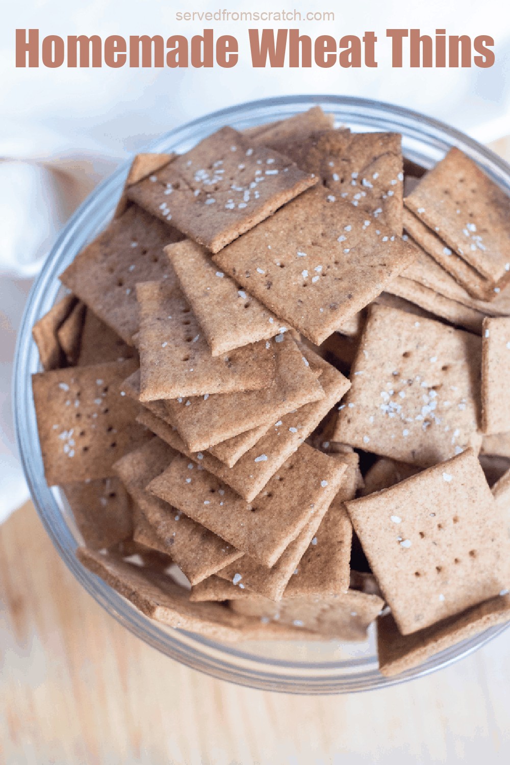 Healthy Homemade Wheat Thins Served From Scratch