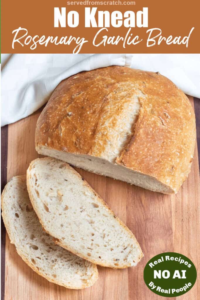 sliced bread on a cutting board with Pinterest pin text and NO AI sticker.