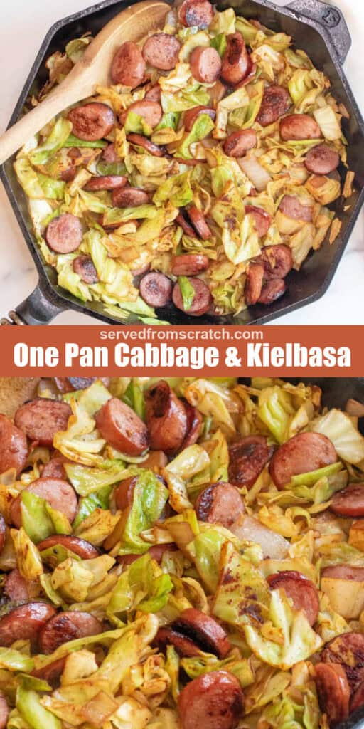 an overhead of a cast iron pan with cooked cabbage and kielbasa and a wooden spoon, Pinterest pin text, and then a close up of it all cooked in the pan.