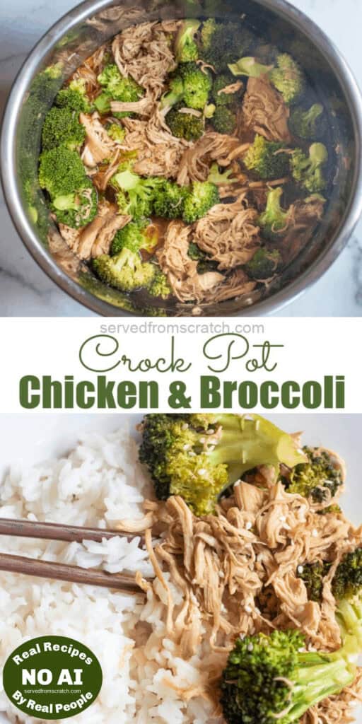 an overhead of a crock pot with shredded chicken and broccoli with Pinterest pin text and a plate of rice with shredded chicken and broccoli with chopsticks and NO AI sticker.