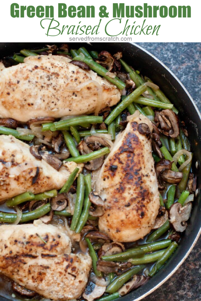 cooked chicken breasts with green beans and mushrooms in a skillet with Pinterest pin text.