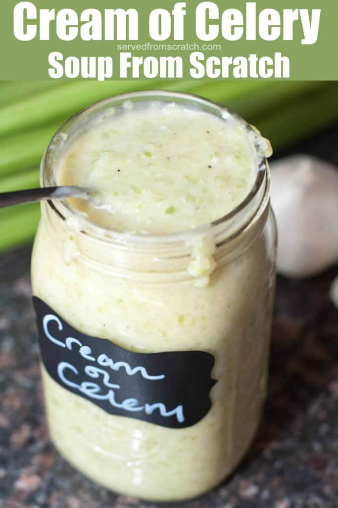 a mason jar of cream of celery soup with Pinterest Pin Text.