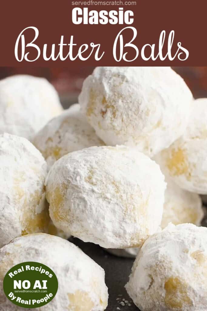a plate of butter ball or snowball cookies with Pinterest pin text with NO AI sticker.