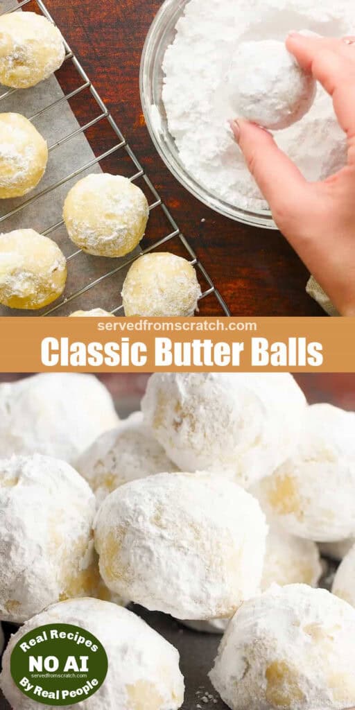a hand rolling some cookie balls in sugar with Pinterest pin text and a plate of butter ball cookies with NO AI sticker.