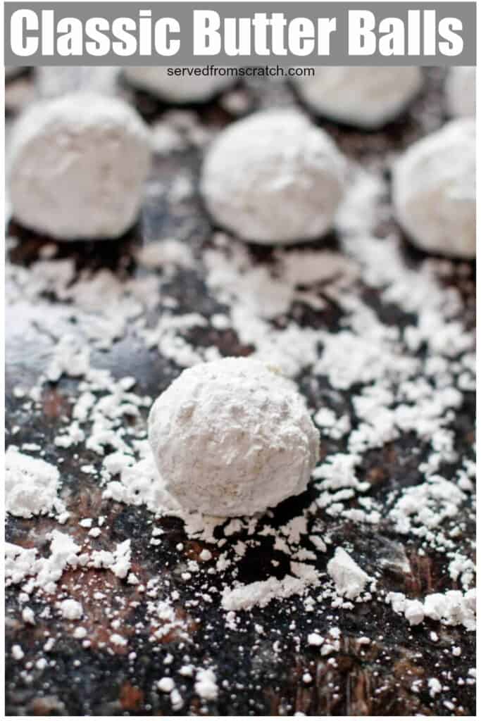 sugar coated butter ball cookies on a sugared counter with Pinterest Pin text.