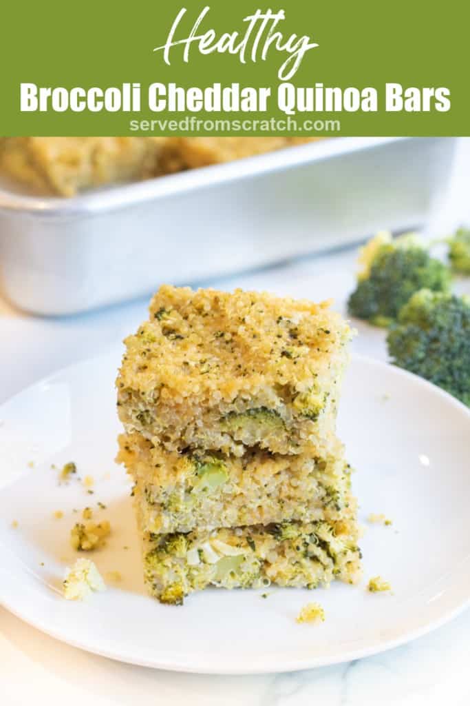 a stack of quinoa broccoli cheddar bars on a plate with Pinterest pin text.