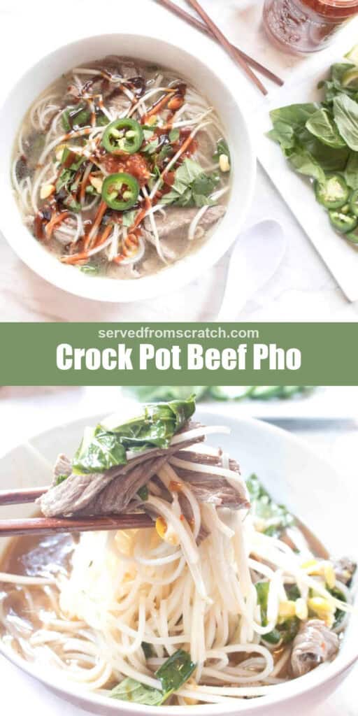 a bowl of beef pho with Pinterest pin text and the bowl with chopsticks holding up a bite.