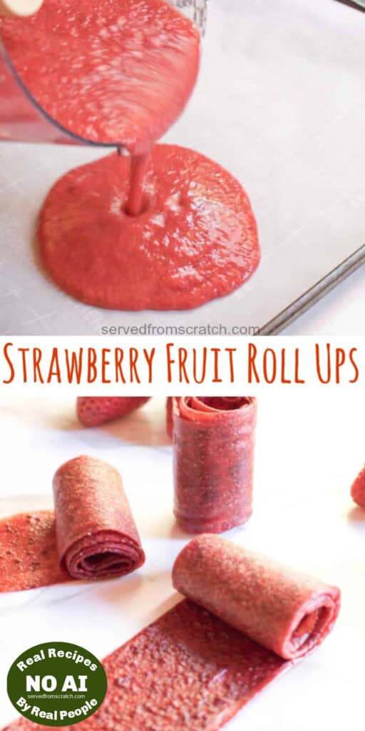 strawberry fruit roll up puree and strawberry fruit roll ups from scratch with Pinterest pin text with NO AI sticker.