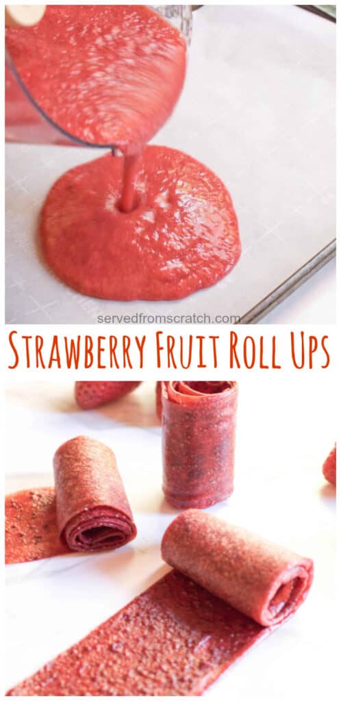 strawberry fruit roll up puree and strawberry fruit roll ups from scratch with Pinterest pin text.