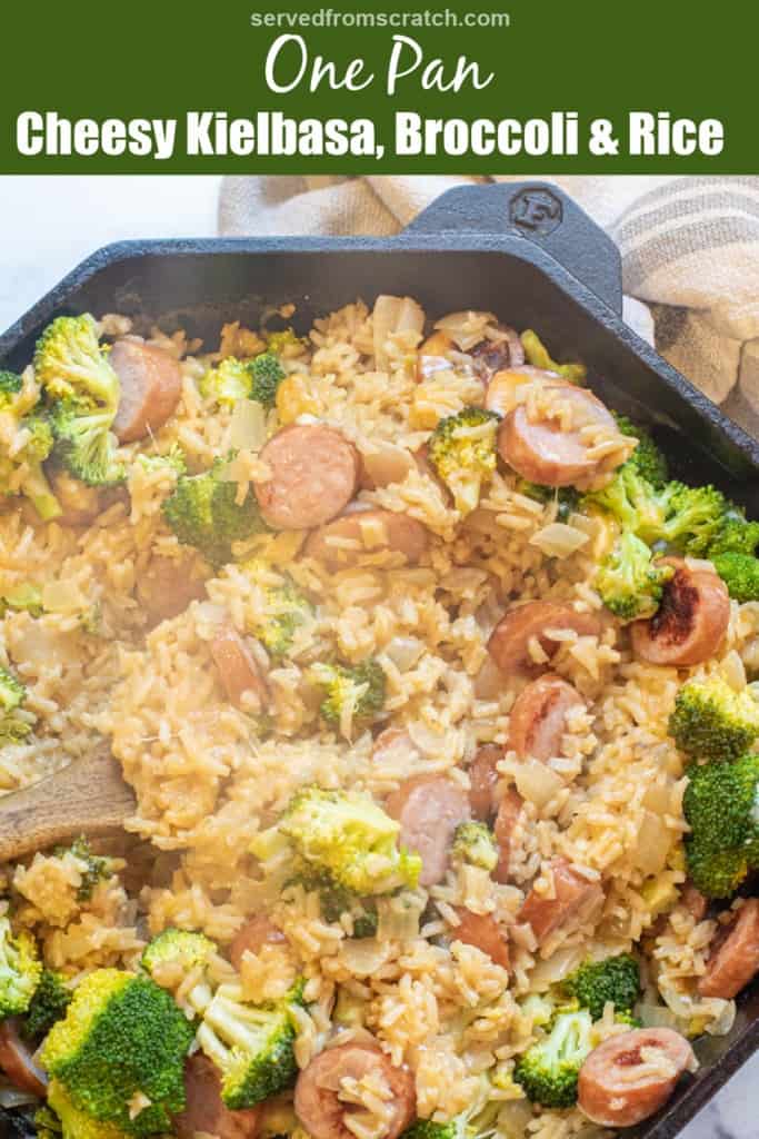 a pan with broccoli cheese, kielbasa, and rice and Pinterest pin text.