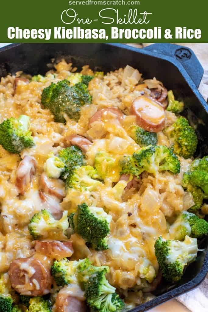 a pan with broccoli cheese, kielbasa, and rice and Pinterest pin text.