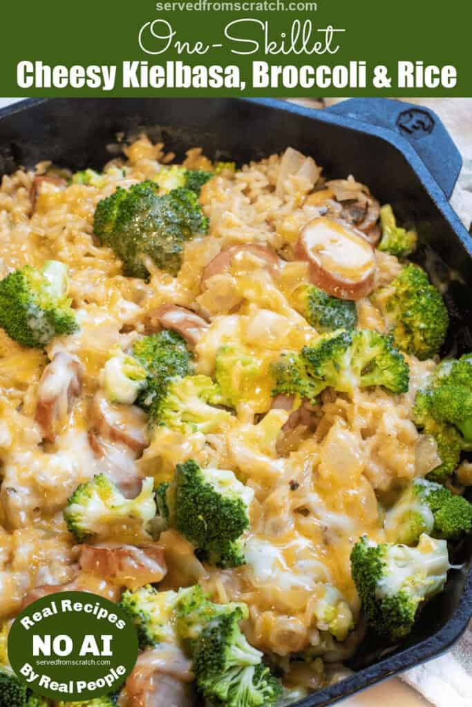 a pan with broccoli cheese, kielbasa, and rice and Pinterest pin text with NO AI sticker.