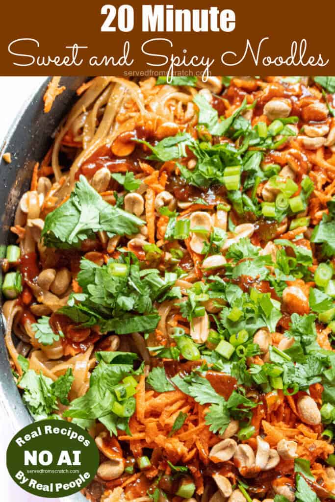 a pan of noodles with peanuts, cilantro, carrots, and sriracha with Pinterest pin text woth NO AI sticker.