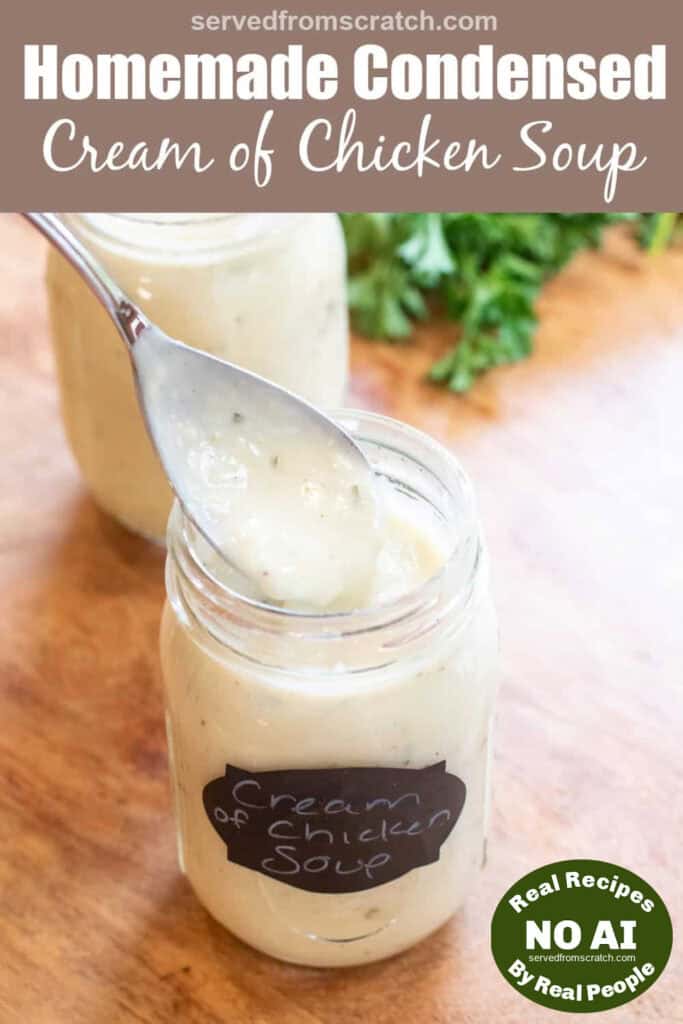 an open mason jar with a spoon of a cream of chicken soup and Pinterest pin text and NO AI sticker.