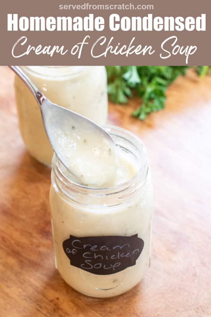 a mason jar of condensed cream of chicken soup with a spoon with Pinterest pin text.