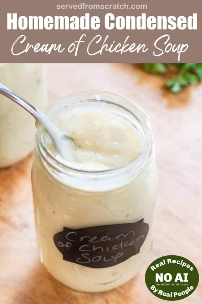 an open mason jar with a spoon of a cream of chicken soup and Pinterest pin text and NO AI sticker.