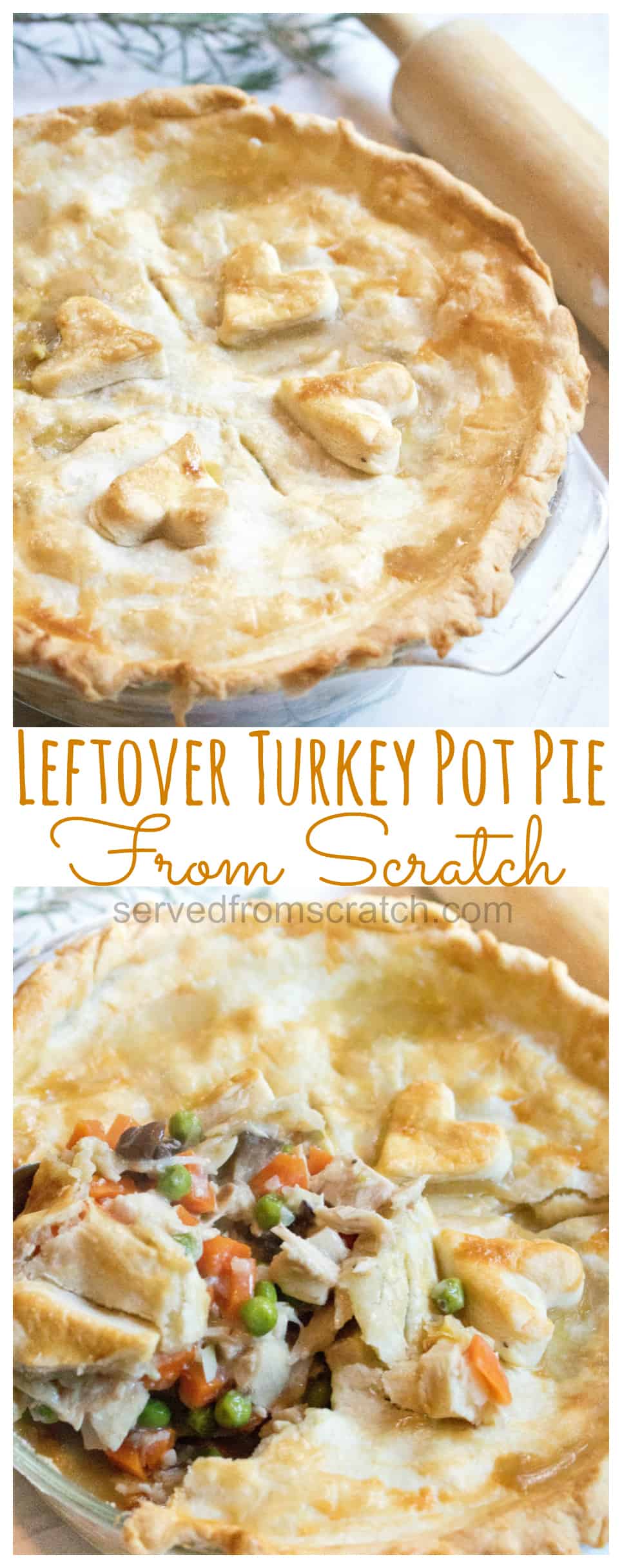 Leftover Turkey Pot Pie From Scratch Served From Scratch