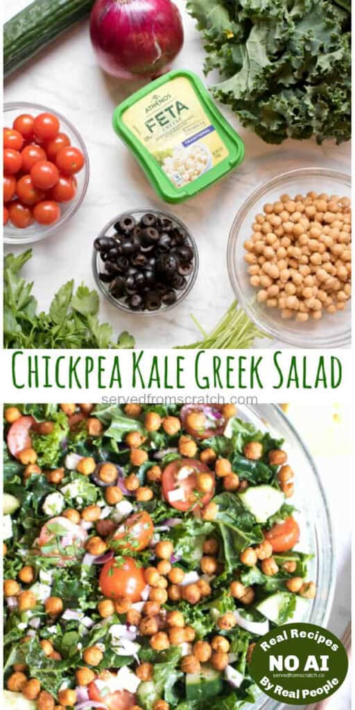 bowls of tomatoes, olives, feta cheese, kale, an onion, and a bowl of chickpeas and an overhead of a bowl of kale salad with crispy chickpeas with Pinterest pin text and NO AI sticker.