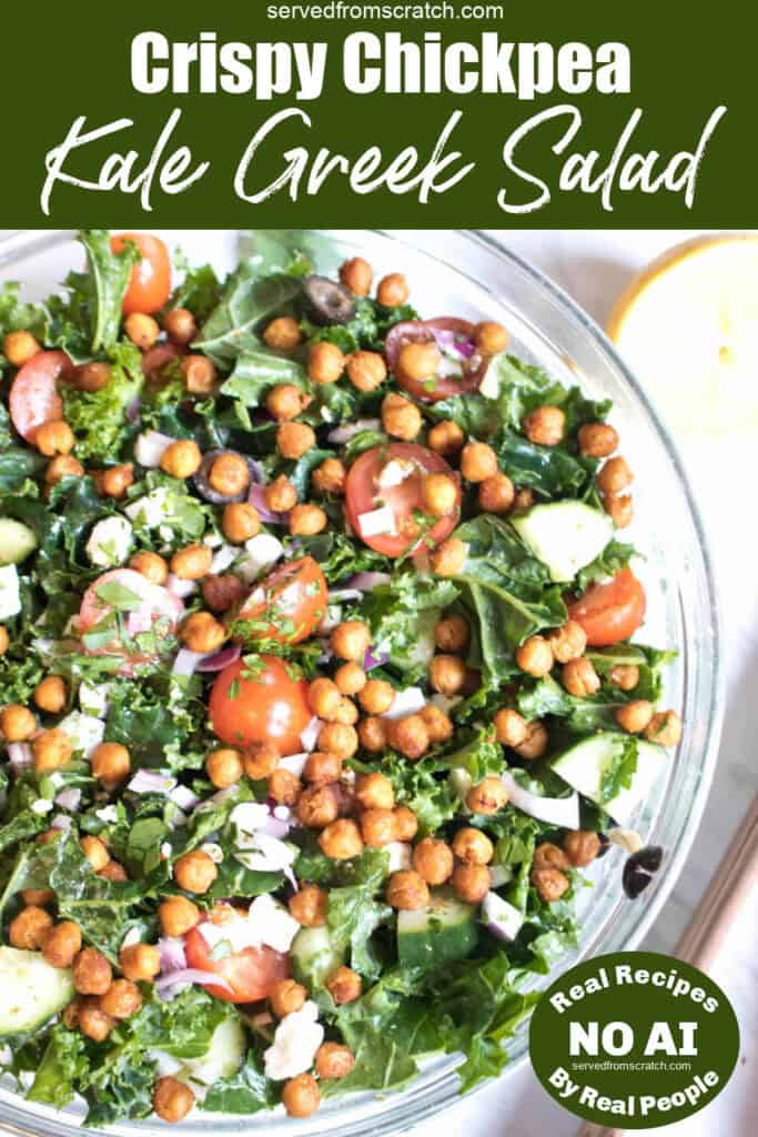 an overhead of a bowl of kale salad with crispy chickpeas with Pinterest pin text and NO AI sticker.