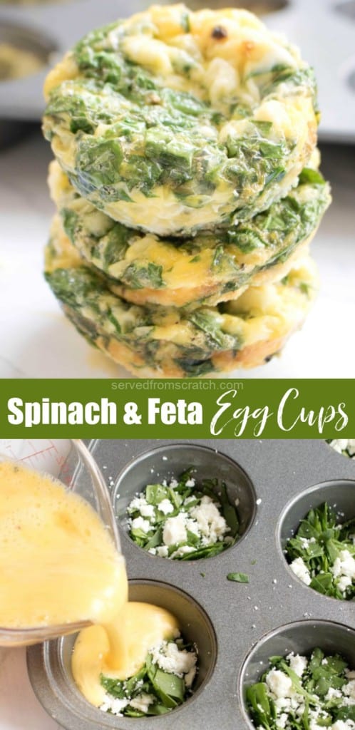 stacked spinach egg cups and a muffin tin with spinach and feta and egg being poured in with Pinterest pin text.