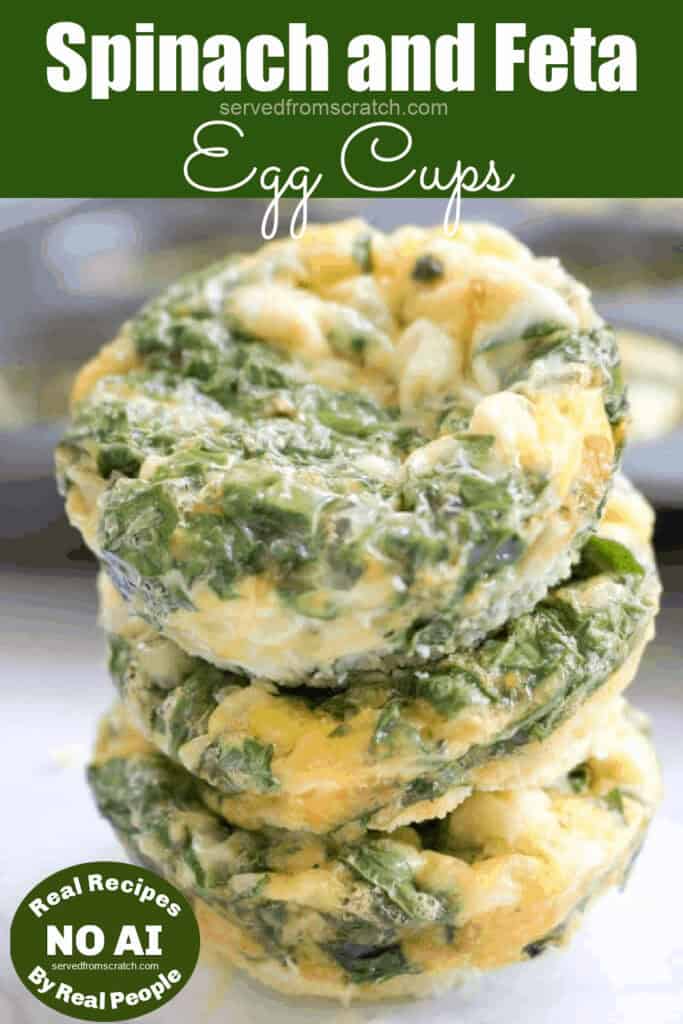 a stack of spinach egg cups with Pinterest pin text with NO AI sticker.