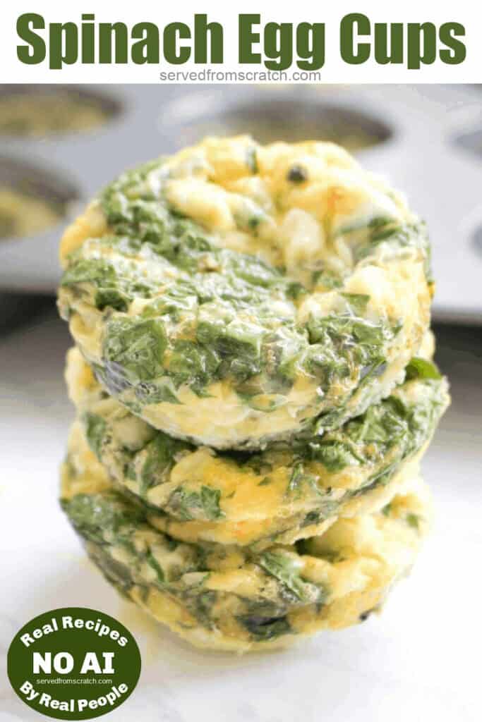 a stack of spinach egg cups with Pinterest pin text with NO AI sticker.