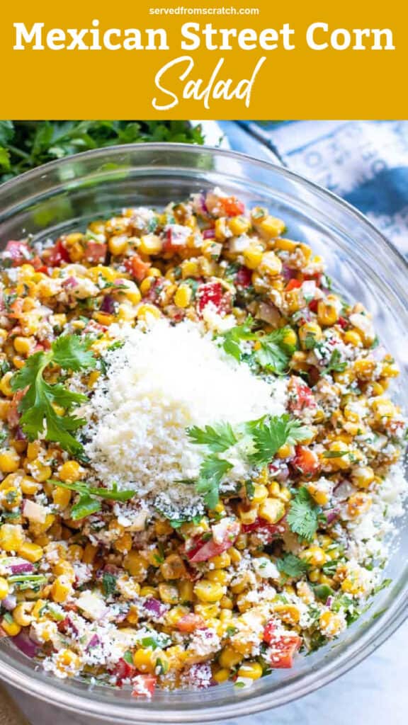 a bowl of mexican street corn salad with Pinterest pin text.