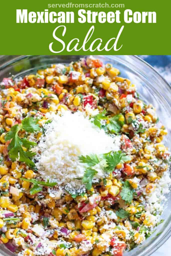 a bowl of mexican street corn salad with Pinterest pin text.