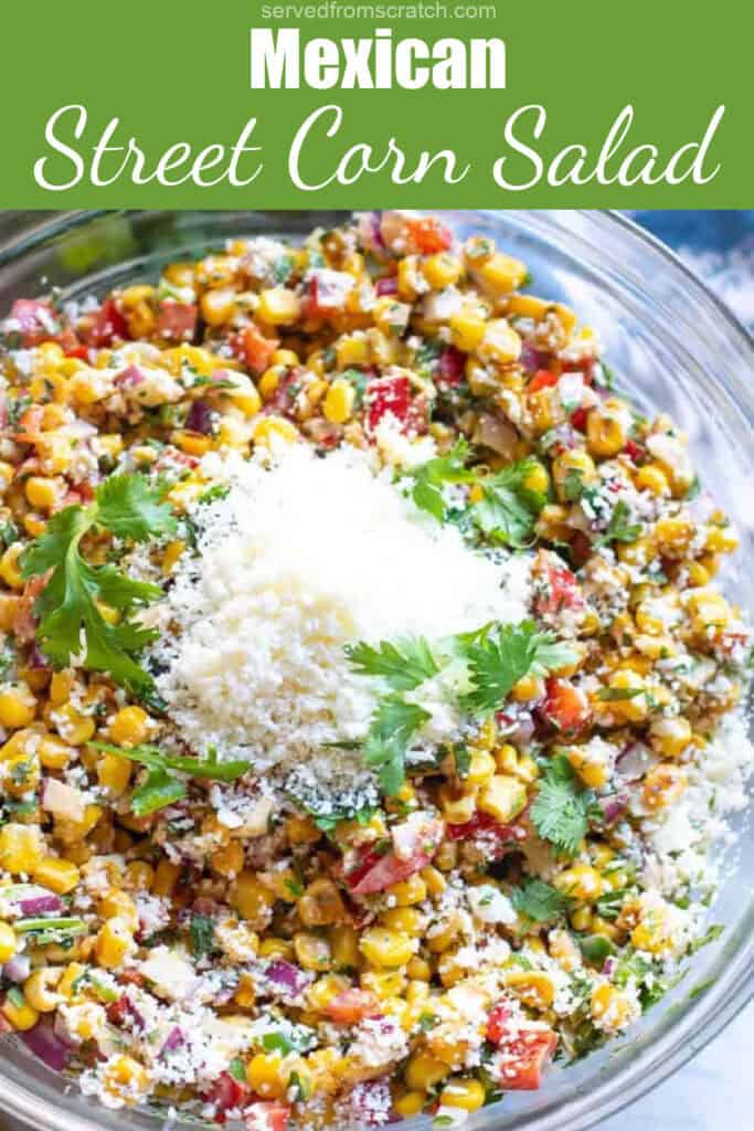 an overhead of a bowl of mexican street corn salad with cotija in the center and Pinterest pin text.