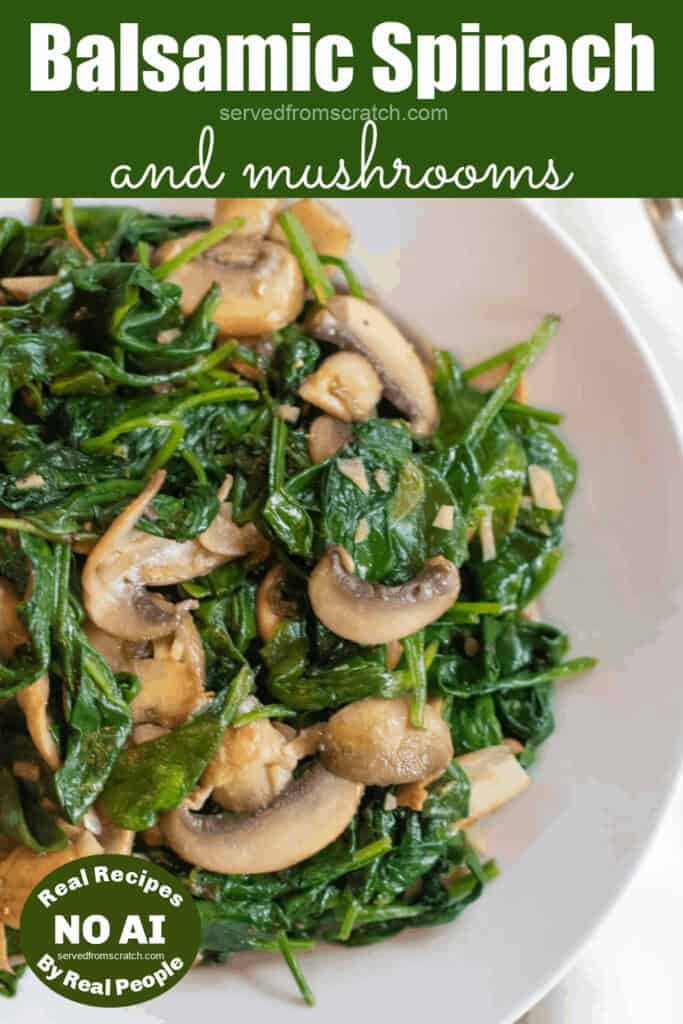 a plate of cooked spinach and mushrooms with Pinterest pin text with NO AI sticker.